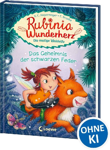 Rubinia Wunderherz, die mutige Waldelfe (Band 2) - Das Geheimnis der schwarzen Feder