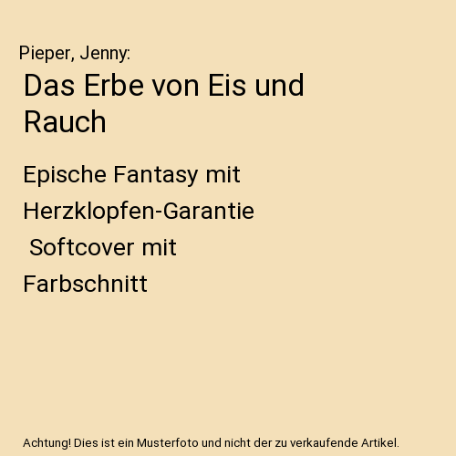 Das Erbe von Eis und Rauch