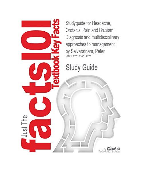 Studyguide for Headache, Orofacial Pain and Bruxism
