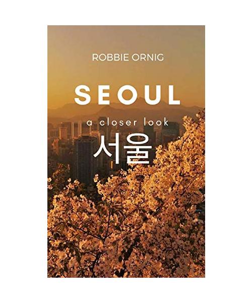Seoul - A closer look
