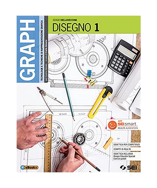 Graph. Tecnologie e tecniche di rappresentazione grafica. Disegno. Per le Scuole superiori. Con 2 libri: Materiali, misura, sicurezza - Schede di disegno (Vol. 1)