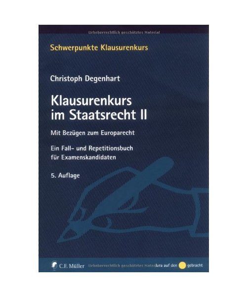 Klausurenkurs im Staatsrecht