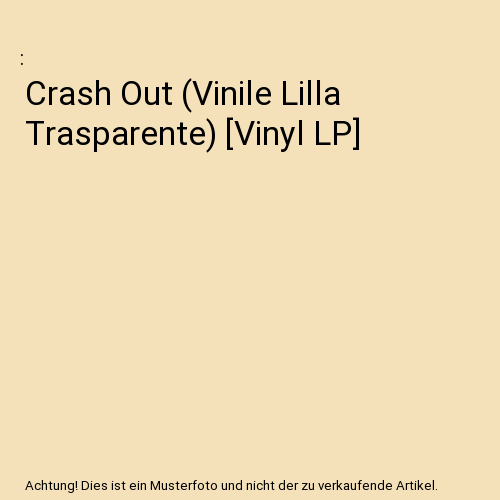 Crash Out (Vinile Lilla Trasparente) [Vinyl LP]