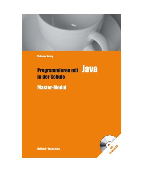 Programmieren mit Java in der Schule - Master-Modul