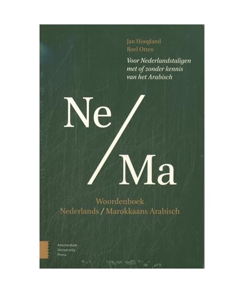 Woordenboek Marokkaans-Nederlands en Nederlands-Marokkaans SET: Voor Nederlandstaligen met of zonder kennis van het Arabisch