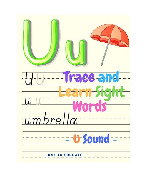 Trace and Learn Sight Words - U Sound, Educational Activity Book for Toddlers, Pre-K, Kindergarten and 1sd Grade Kids