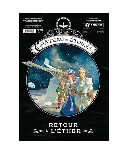 Château des étoiles - gazette n°19 (Le): RETOUR À L'ETHER