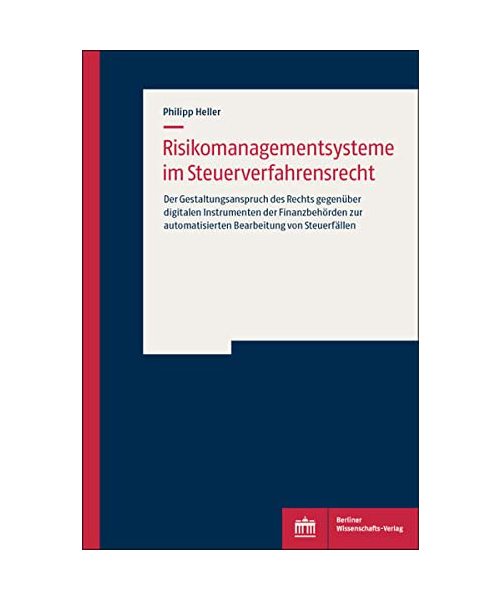 Risikomanagementsysteme im Steuerverfahrensrecht