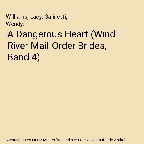 A Dangerous Heart
