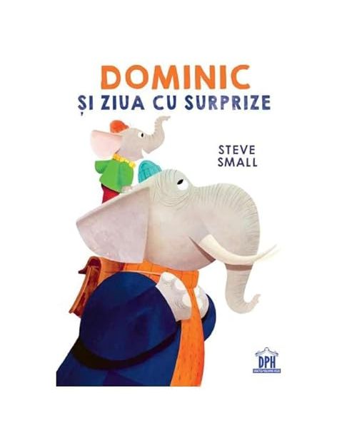 Dominic Si Ziua Cu Surprize