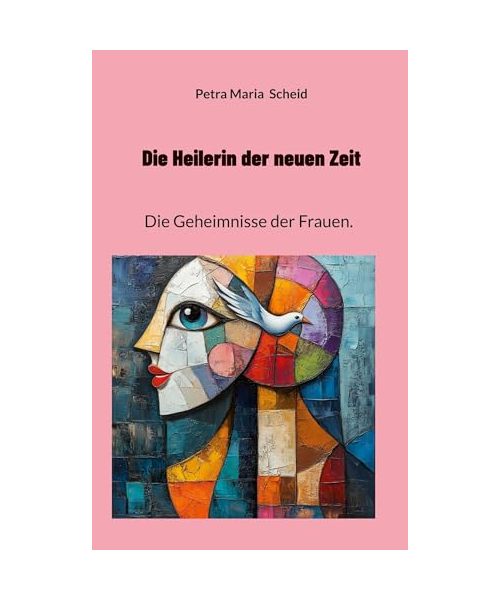 Die Heilerin der neuen Zeit