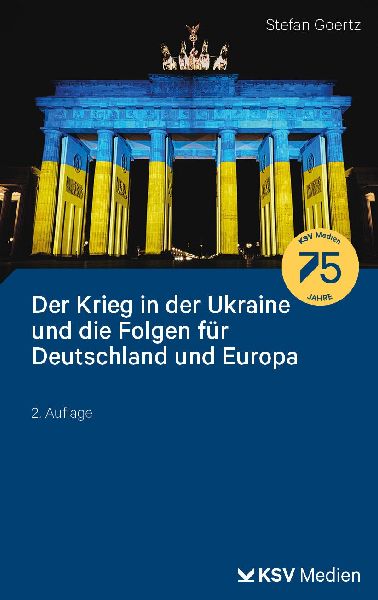 Der Krieg in der Ukraine und die Folgen für Deutschland und Europa