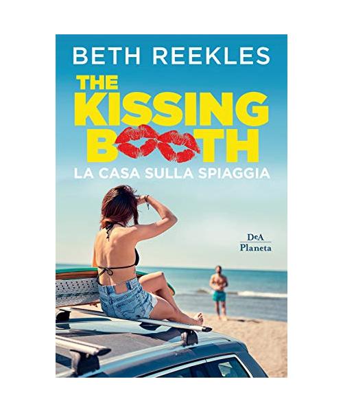 La casa sulla spiaggia. The kissing booth