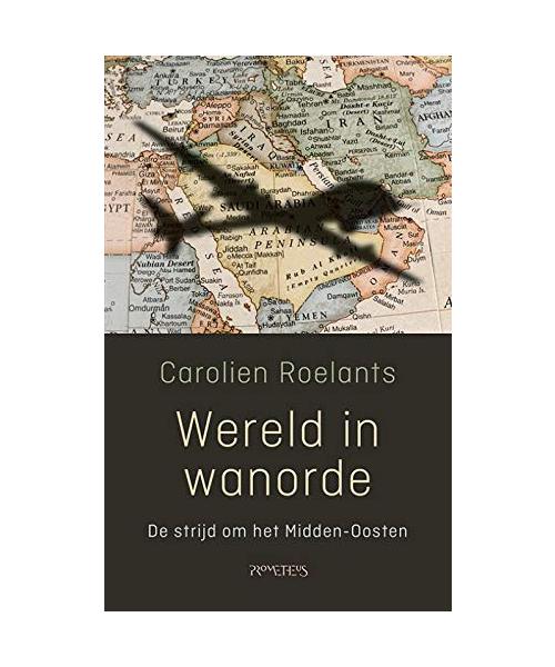 Wereld in wanorde: de strijd om het Midden-Oosten