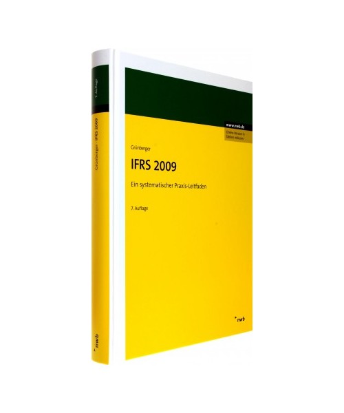 IFRS 2009: Ein systematischer Praxis-Leitfaden