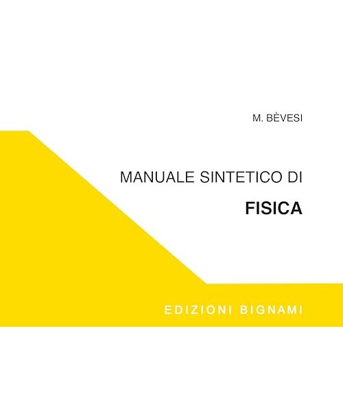 Manuale sintetico di fisica