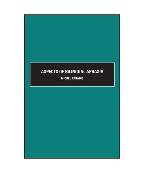 Aspects of Bilingual Aphasia