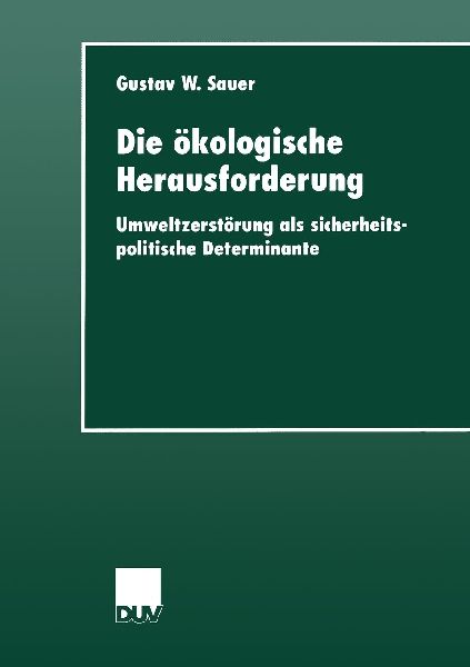 Die ökologische Herausforderung