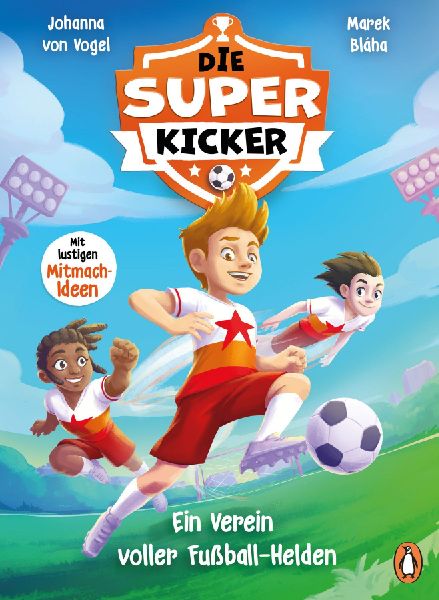 Die Superkicker - Ein Verein voller Fußball-Helden