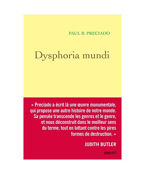 Dysphoria Mundi: La révolution qui vient