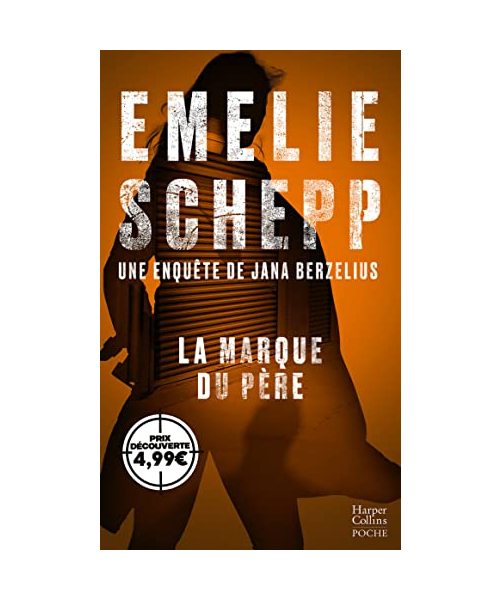 La marque du père: Une enquête de Jana Berzelius