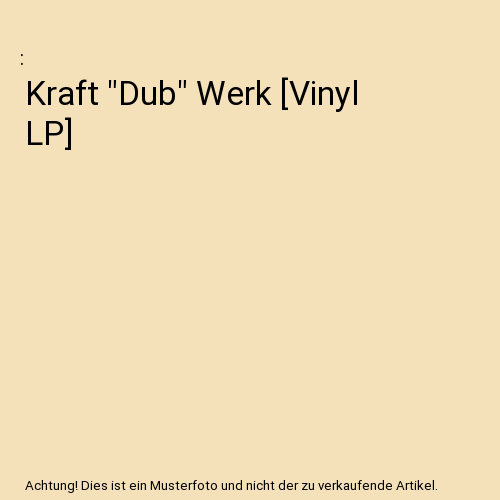 Kraft "Dub" Werk [Vinyl LP]