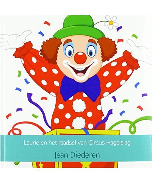 Laurie en het raadsel van Circus Hagelslag