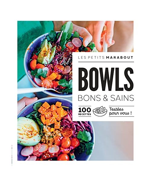 Les petits Marabout - Bowls: Bons et sains