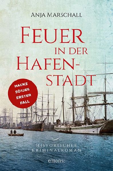Feuer in der Hafenstadt