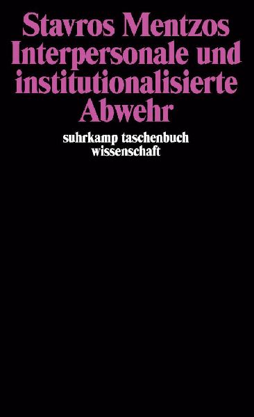 Interpersonale und institutionalisierte Abwehr