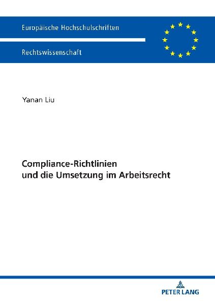 Compliance-Richtlinien und die Umsetzung im Arbeitsrecht