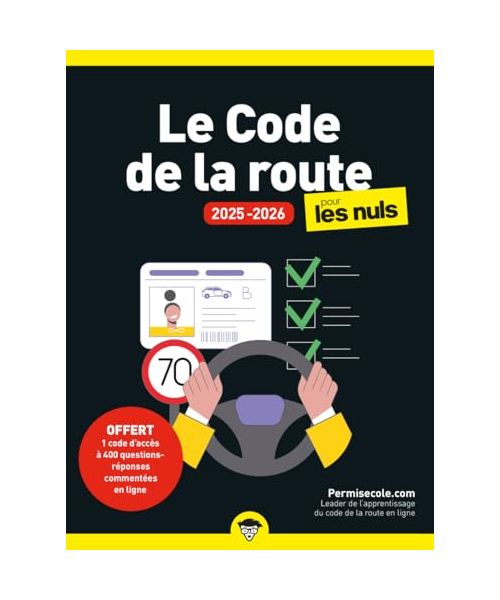 Le Code de la route 2025-2026 pour les Nuls