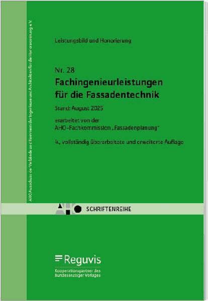Fachingenieurleistungen für die Fassadentechnik - Leistungsbild und Honorierung
