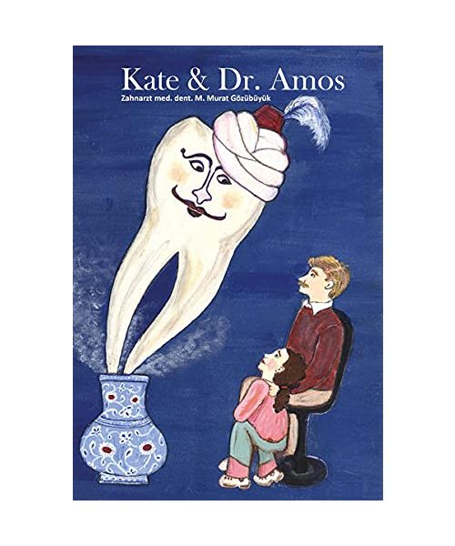 Kate & Dr. Amos - Eine Zahnarztgeschichte