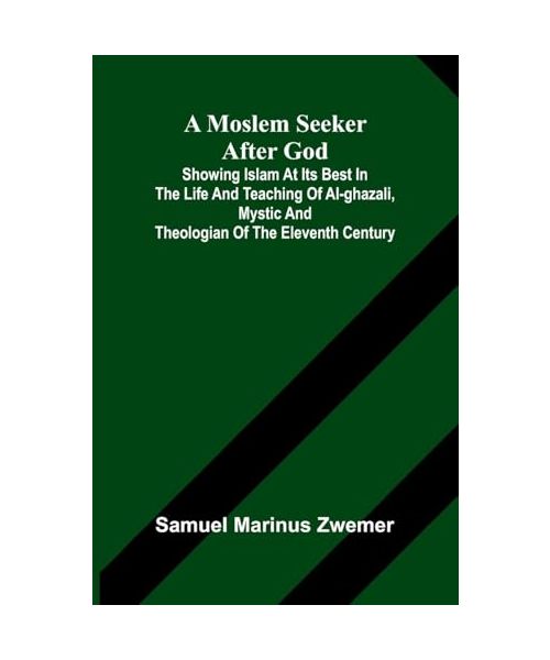 A Moslem seeker after God