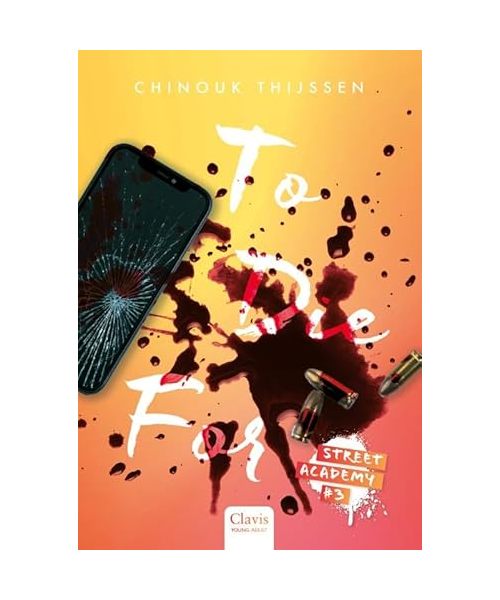 To Die For (Street Academy, 3)