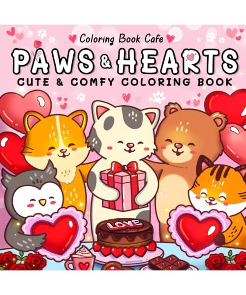 Paws & Hearts: Coloring Book for Adults & Teens Featuring Cozy Love Scenes with Adorable Animal Characters