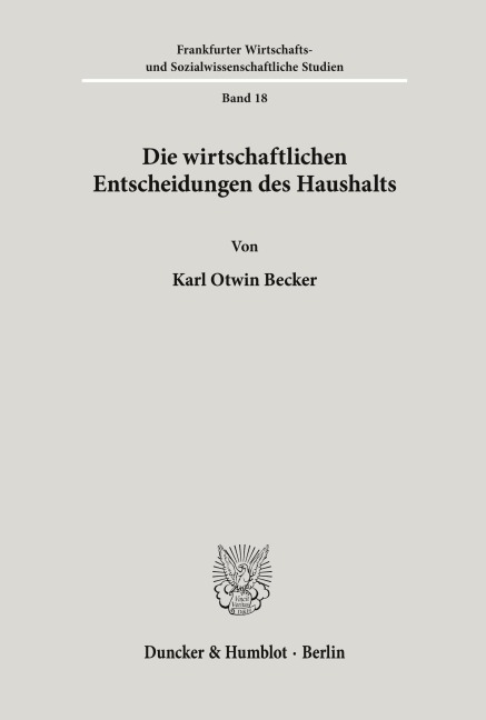 Die wirtschaftlichen Entscheidungen des Haushalts.