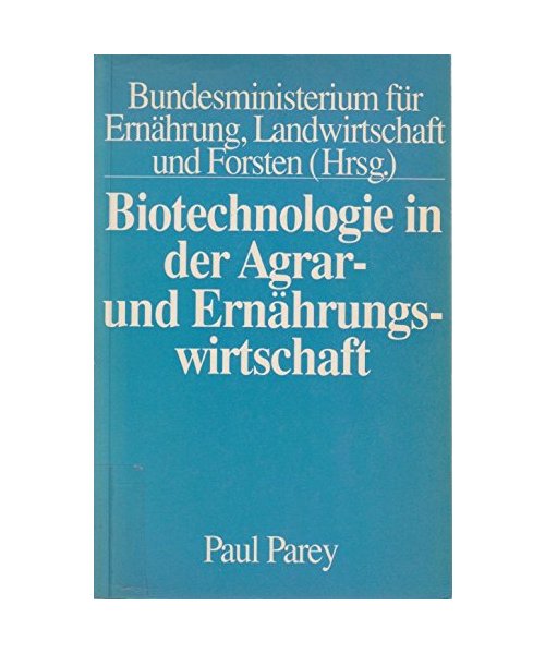 Biotechnologie in der Agrar- und Ernährungswirtschaft