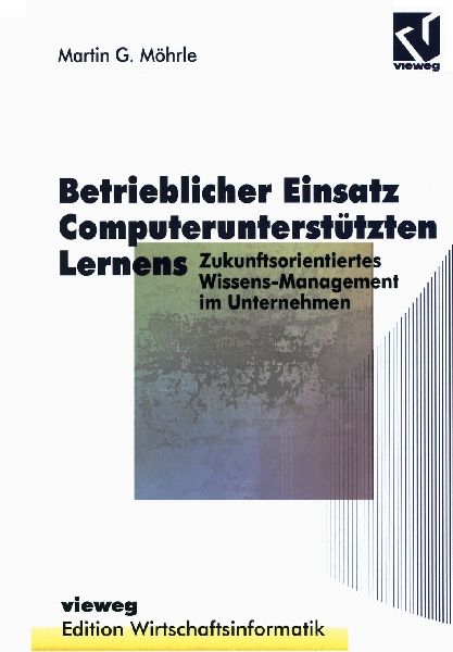 Betrieblicher Einsatz Computerunterstützten Lernens