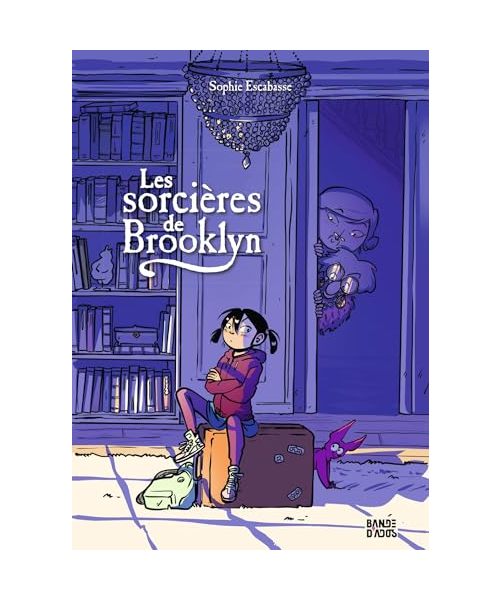 Les sorcières de Brooklyn, Tome 01: Les sorcières de Brooklyn