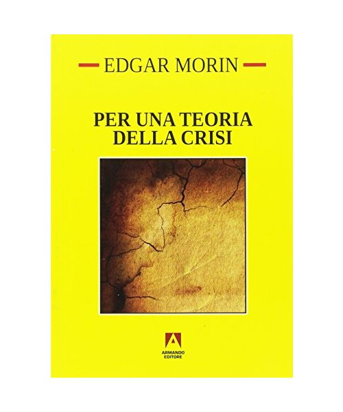 Per una teoria della crisi