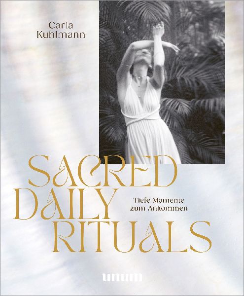 Sacred Daily Rituals