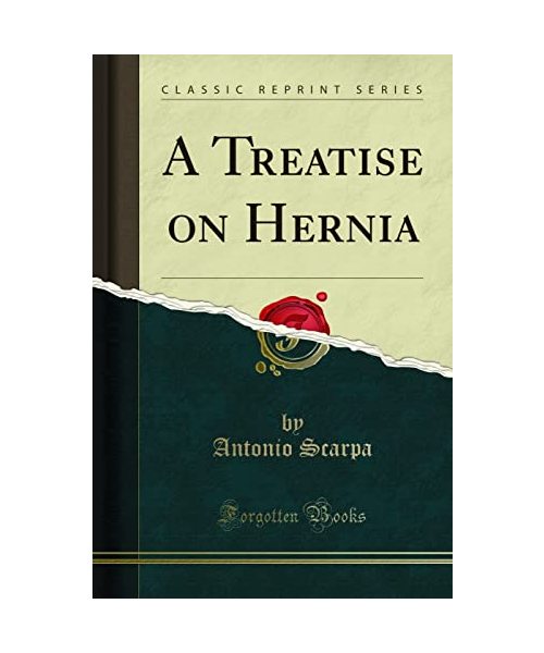 A Treatise on Hernia (Classic Reprint)