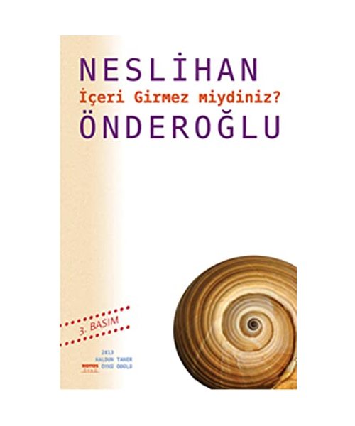 Iceri Girmez miydiniz
