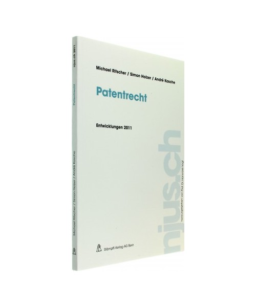 Patentrecht, Entwicklungen 2011