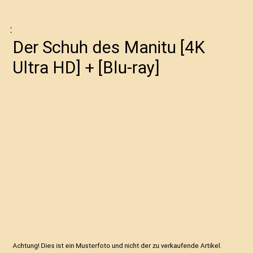 Der Schuh des Manitu