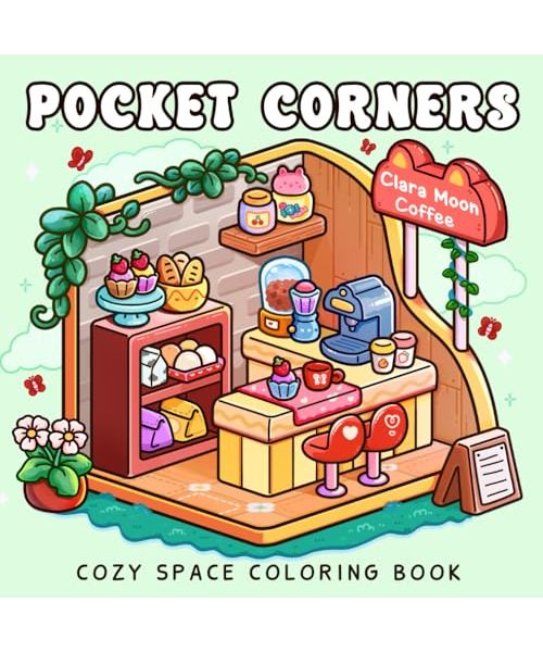 Pocket Corners: Cozy Coloring Book for Adults and Teens Featuring Hygge Spaces with Cafe, Bookshop, Garden and More for Relaxation