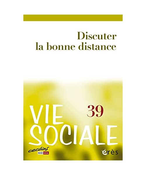 Vie sociale 39 - Discuter la bonne distance