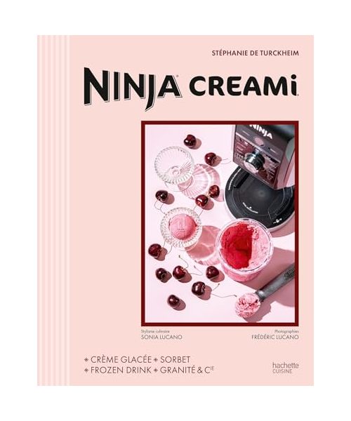 Ninja Creami - Officiel: Crème glacée - Sorbet, Frozen Drink - Granités & Cie